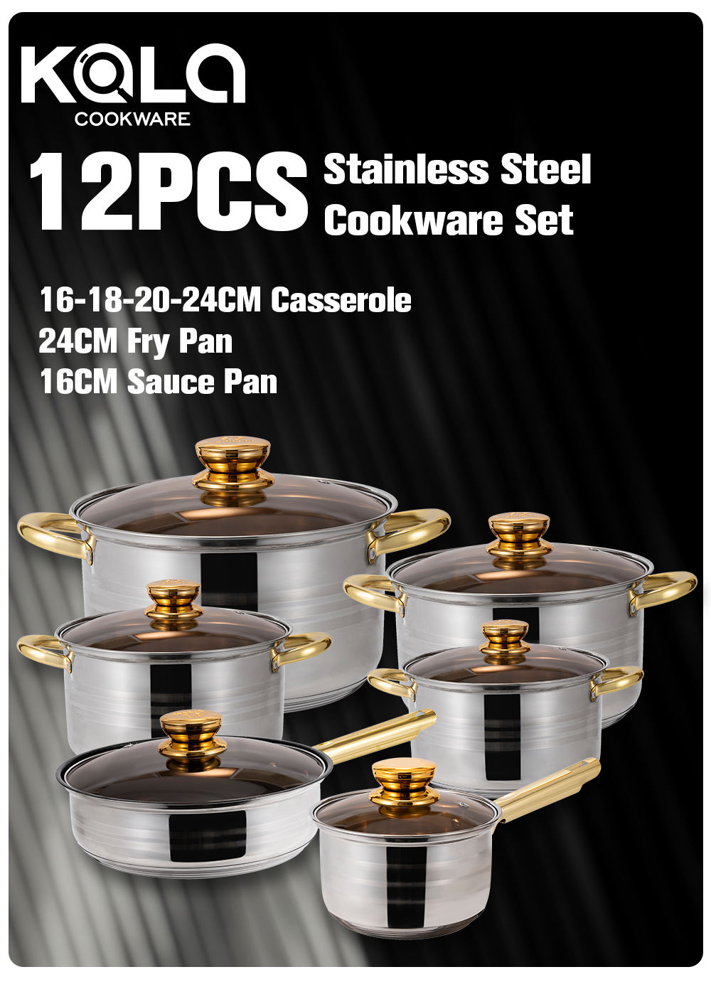 12pcs stainless steel cookware set with 16-18-20-24cm casserole/ 24cm fry pan/ 16cm sauce pan